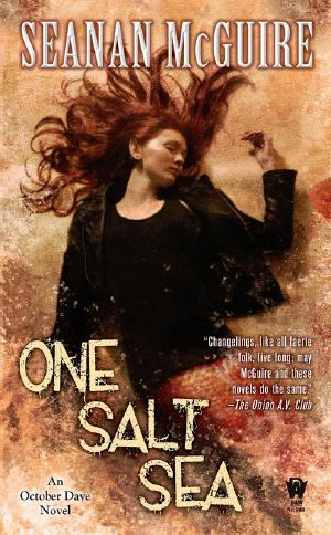 [October Daye 05] • One Salt Sea · An October Daye Novel